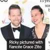  ??  ?? Ricky pictured with fiancée Grace Zito