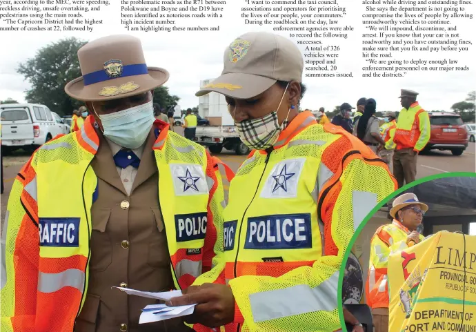  ?? ?? Transport MEC, Mavhungu Lerule-Ramakhanya receives the official statistics from the roadblock. Right: Transport MEC Mavhungu Lerule-Ramakhanya officially launches the department’s Road Safety Campaign for the Easter Holidays with a roadblok on the N1 outside Shell Ultra City, which was followed by a press briefing.