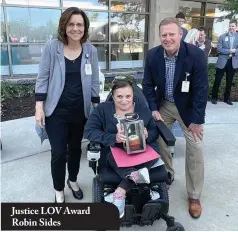  ?? ?? Justice LOV Award Robin Sides