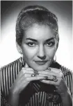  ?? [ Corbis via Getty] ?? Früh neuromusku­lär erkrankt: M. Callas (1923–1977).