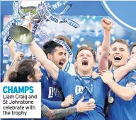  ??  ?? CHAMPS Liam Craig and St Johnstone celebrate with the trophy