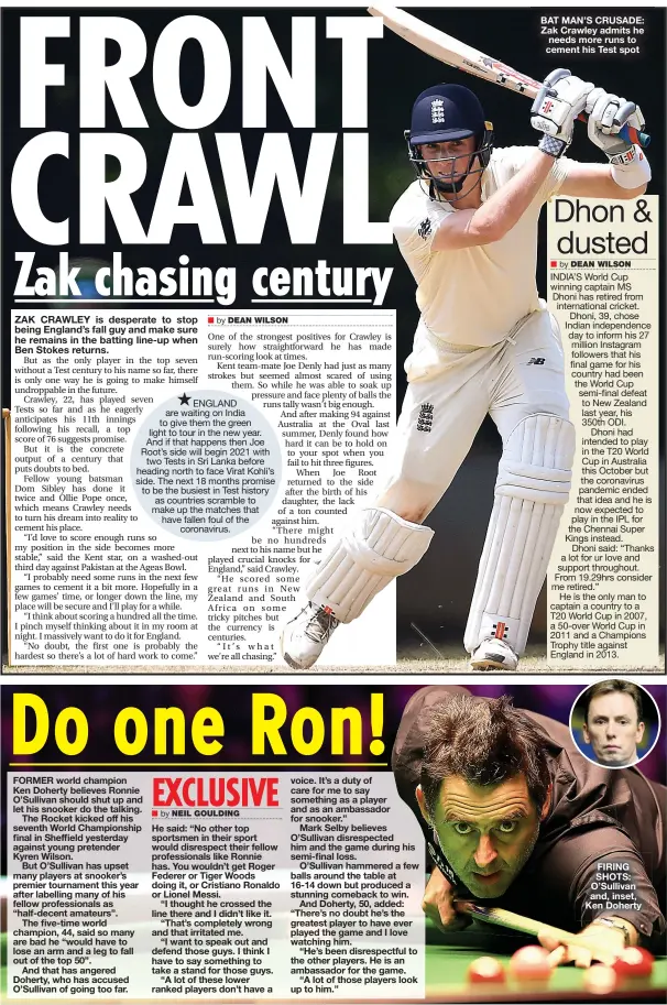 ??  ?? BAT MAN’S CRUSADE: Zak Crawley admits he needs more runs to cement his Test spot