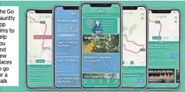  ?? ?? The Go Jauntly app aims to help you find new places to go for a walk