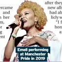  ?? ?? Emeli performing at Manchester Pride in 2019