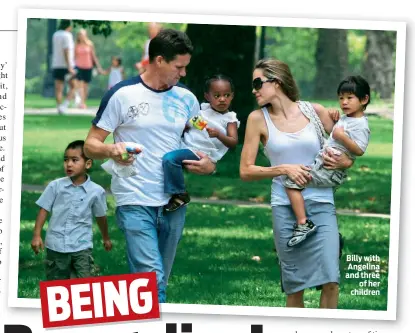  ??  ?? Billy with Angelina and three of her children