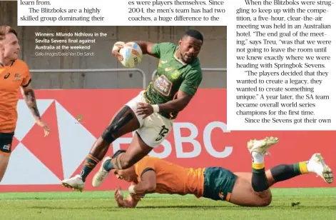  ?? Gallo Images/David Van Der Sandt ?? Winners: Mfundo Ndhlovu in the
Sevilla Sevens final against
Australia at the weekend the last weekend of August. The Rugby
World Cup Sevens will be held at Cape
Town Stadium from September 9 to 11