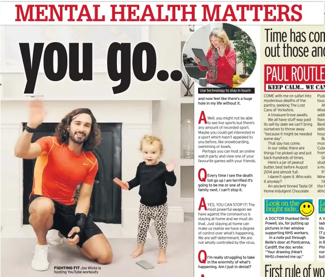  ??  ?? FIGHTING FIT Joe Wicks is hosting YouTube workouts