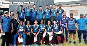  ??  ?? Champion S. Thomas’ U-20 Cricket Team