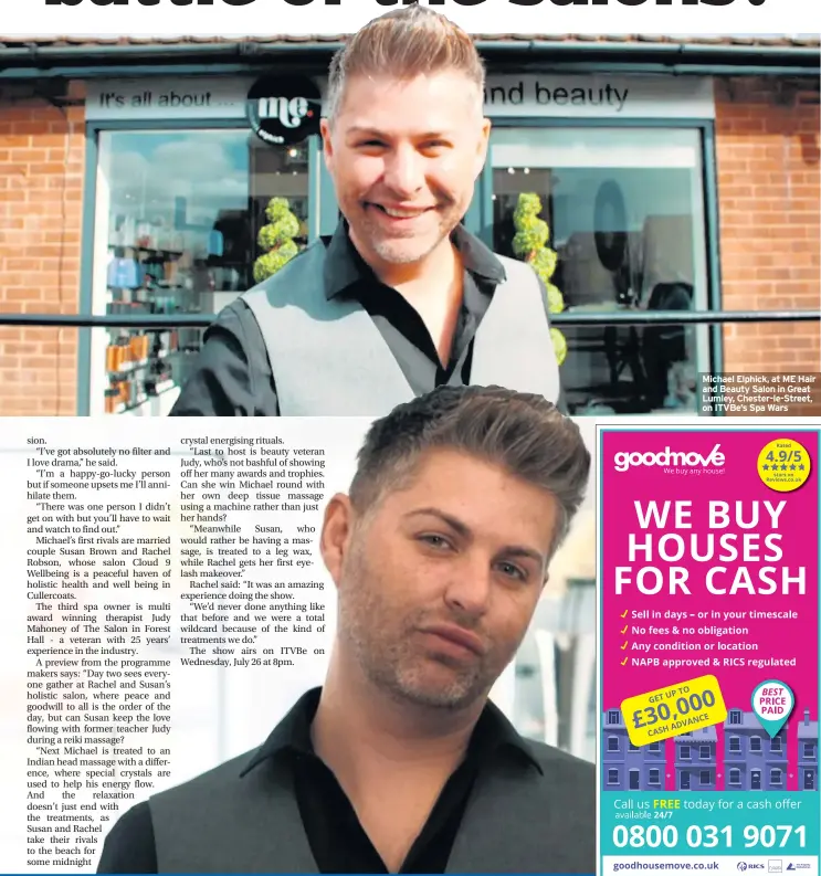  ??  ?? Michael Elphick, at ME Hair and Beauty Salon in Great Lumley, Chester-le-Street, on ITVBe’s Spa Wars