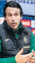  ?? ?? Unai Emery.