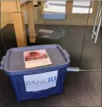  ??  ?? BankRI branches will have a collection bin near entrance doors to accept donations of new and gently-used children’s books.