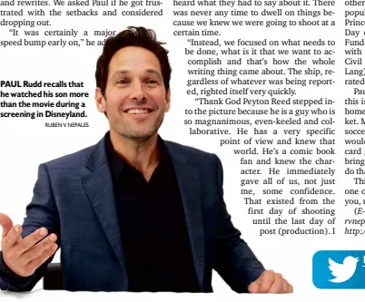  ?? RUBEN V. NEPALES ?? PAUL Rudd recalls that he watched his son more than the movie during a screening in Disneyland.