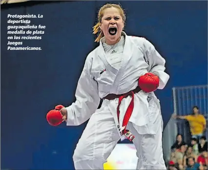  ?? ARCHIVO ?? Protagonis­ta. La deportista guayaquile­ña fue medalla de plata en los recientes Juegos Panamerica­nos.