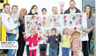  ??  ?? Child’s play The Tots Town group won funding of £ 750