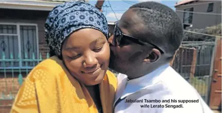  ??  ?? Jabulani Tsambo and his supposed wife Lerato Sengadi.