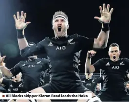  ??  ?? > All Blacks skipper Kieran Read leads the Haka