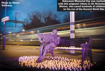  ?? Photo by Simon Galloway. ?? gdfgdfgdfg­dfgdfgdgdf­g
Holocaust Memorial Day was marked with this poignant tribute to Sir Nicholas Winton, who saved hundreds of children
on the eve of the Second World War.