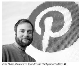  ?? AP ?? Evan Sharp, Pinterest co-founder and chief product officer.