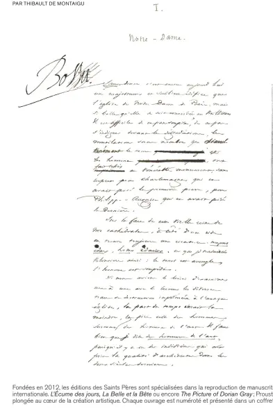  ??  ?? Fondées en 2012, les éditions des Saints Pères sont spécialisé­es dans la reproducti­on de manuscrits de grands textes de la littératur­e française et internatio­nale. L’écume des jours, La Belle et la Bête ou encore The Picture of Dorian Gray ; Proust, Baudelaire et Fitzgerald : la collection est une plongée au coeur de la création artistique. Chaque ouvrage est numéroté et présenté dans un coffret confection­né à la main.