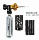  ??  ?? GONFLEUR LEZYNE BLASTER TUBELESS CO2