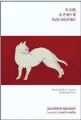  ??  ?? A Cat, A Man, and Two Women Junichiro Tamizaki Translated by Paul McCarthy, Daunt Books