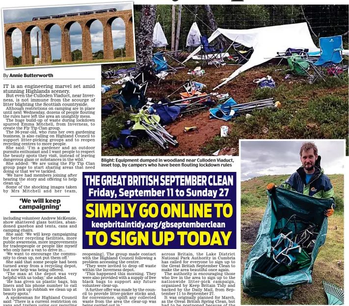  ??  ?? Blight: Equipment dumped in woodland near Culloden Viaduct, inset top, by campers who have been flouting lockdown rules
Haul: Fly Tip Clan volunteer Andrew McKenzie