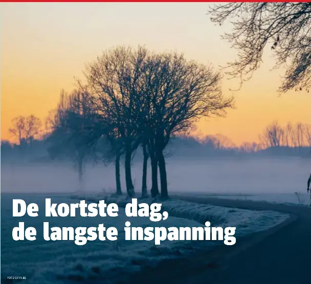 De kortste dag, de langste inspanning