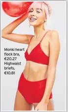  ??  ?? Monki heart flock bra, €20.27 Highwaist briefs, €10.81