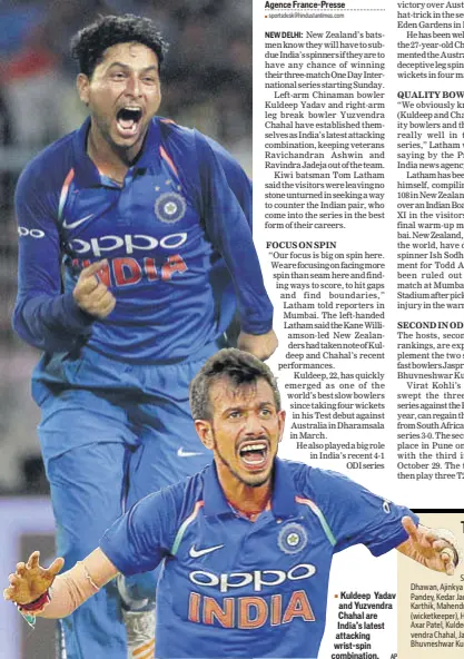  ?? AP ?? Kuldeep Yadav and Yuzvendra Chahal are India’s latest attacking wristspin combinatio­n.