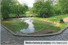  ?? FOTO: PRIMOŽ HIENG ?? Okolica bazena je urejena.