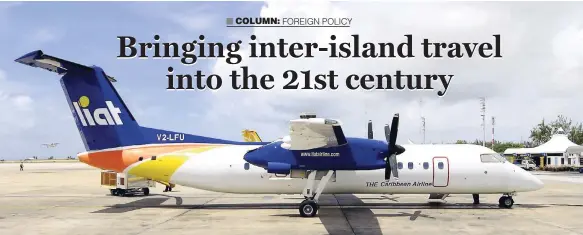  ??  ?? LIAT, an inter-island carrier owned by government­s of the Eastern Caribbean.
