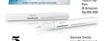  ??  ?? Philips Sonicare Whitening Touch-up Pen @ Amazon Rp300.000 Dentek Smile Icon Profession­al Whitening Polisher Rp550.000