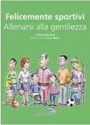  ??  ?? Il libro di Giona Morinini