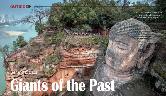  ?? (Photo by VCG) ?? Leshan Giant Buddha is 71 meters tall. Its ears are 7 meters long