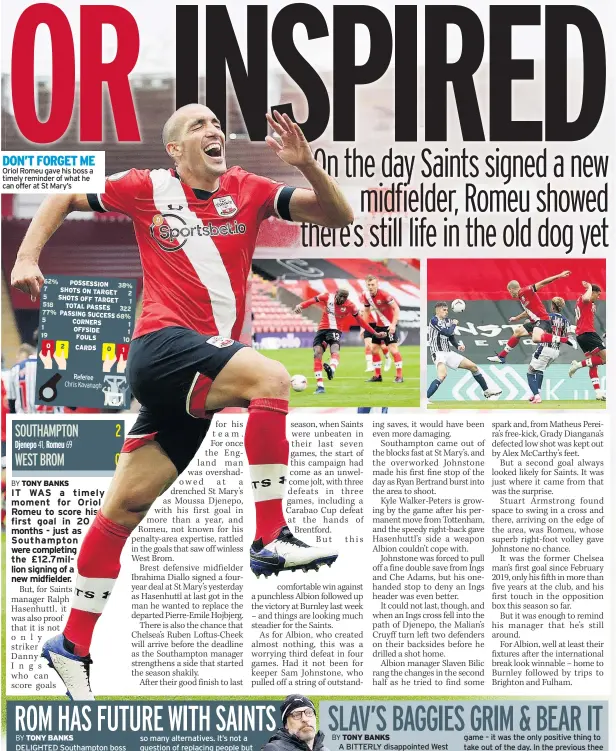  ??  ?? DON’T FORGET ME Oriol Romeu gave his boss a timely reminder of what he can offer at St Mary’s