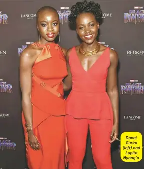  ??  ?? Danai Gurira (left) and Lupita Nyong’o