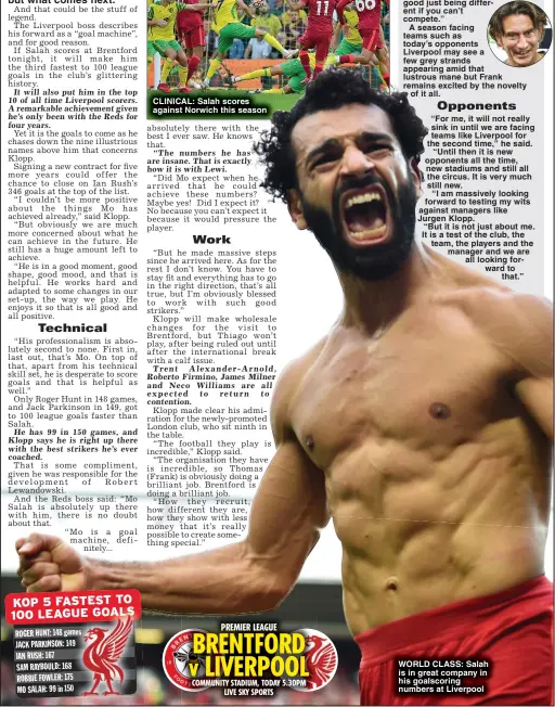  ?? ?? CLINICAL: Salah scores against Norwich this season
WORLD CLASS: Salah is in great company in his goalscorin­g numbers at Liverpool