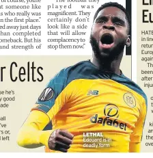  ??  ?? LETHAL Edouard is in deadly form