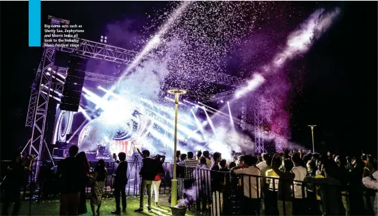  ??  ?? Big-name acts such as Shetty Saa, Zephyrtone and Morris India all took to the IndiaJoy Music Festival stage