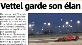  ?? (Photo EPA/MAXPPP) ?? La pole pour Vettel !