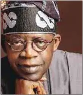  ??  ?? Tinubu