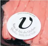  ??  ?? Du point de vue de la qualité de la viande, le veau du Québec n’a rien à envier à celui d’Europe.