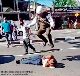 ??  ?? The Maharagama incident that went viral on social media