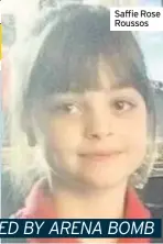  ??  ?? Saffie Rose Roussos