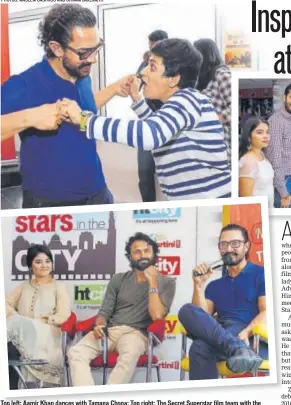  ?? PHOTOS: WASEEM GASHROO AND SHIVAM SAXENA/HT ?? Top left: Aamir Khan dances with Tamana Chona; Top right: The Secret Superstar film team with the HT City Stars in the City contest winners; Above (L-R): Zaira Wasim, Advait Chandan, and Aamir Khan at the interactio­n with the contest winners and HT...