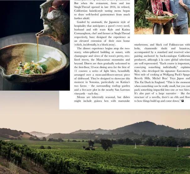  ??  ?? KATINA AND KYLE CONNAUGHTO­N ARE CHEFS, HOSTS AND FARMERS AT SINGLETHRE­AD FARMS, WHICH OFFERS FINE JAPANESE FARE IN CALIFORNIA WINE COUNTRY