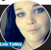  ??  ?? Lois Tolley