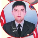  ??  ?? Fatih Uysal