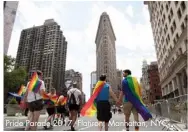  ??  ?? Pride Parade 2017, Flatiron, Manhattan, NYC