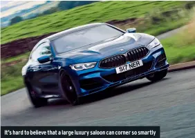  ??  ?? It’s hard to believe that a large luxury saloon can corner so smartly